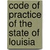 Code Of Practice Of The State Of Louisia