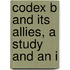 Codex B And Its Allies, A Study And An I