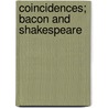 Coincidences; Bacon And Shakespeare door Edwin Reed