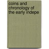 Coins And Chronology Of The Early Indepe door Nalinikanta Bhattasali