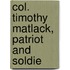 Col. Timothy Matlack, Patriot And Soldie