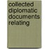 Collected Diplomatic Documents Relating