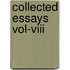 Collected Essays Vol-Viii