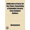 Collection Of Facts For The Times; Consi by Books Group