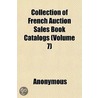 Collection Of French Auction Sales Book by Unknown