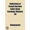 Collection Of French Auction Sales Book by Unknown