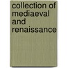 Collection Of Mediaeval And Renaissance by Fogg Art Museum