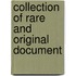 Collection Of Rare And Original Document