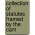 Collection Of Statutes Framed By The Cam