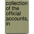 Collection Of The Official Accounts, In