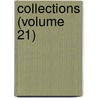 Collections (Volume 21) door Wisconsin. State Historical Society