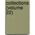 Collections (Volume 22)