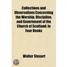 Collections And Observations Concerning door Walter Steuart