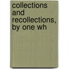 Collections And Recollections, By One Wh door George William Russell