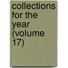 Collections For The Year (Volume 17) door New York Historical Society