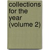 Collections For The Year (Volume 2) door New York Historical Society