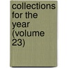 Collections For The Year (Volume 23) door New York Historical Society