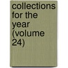 Collections For The Year (Volume 24) door New York Historical Society