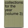 Collections For The Year (Volume 3) door New York Historical Society