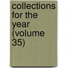 Collections For The Year (Volume 35) by New York Historical Society