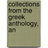 Collections From The Greek Anthology, An