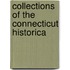 Collections Of The Connecticut Historica