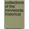 Collections Of The Minnesota Historical door Minnesota Historical Society