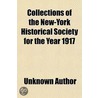 Collections Of The New-York Historical S door Unknown Author