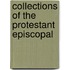Collections Of The Protestant Episcopal