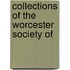 Collections Of The Worcester Society Of