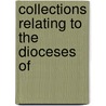 Collections Relating To The Dioceses Of by M. Comerford