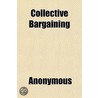 Collective Bargaining door Books Group