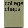 College Chaps by Nat Prune