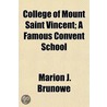 College Of Mount Saint Vincent; A Famous door Marion J. Brunowe
