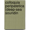 Colloquia Peripatetica (Deep-Sea Soundin door John Duncan