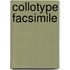 Collotype Facsimile