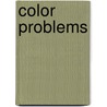Color Problems by Emily Noyes Vanderpoel