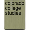 Colorado College Studies by Colorado College
