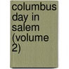 Columbus Day In Salem (Volume 2) door Mowry