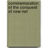 Commemoration Of The Conquest Of New Net