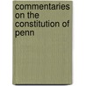 Commentaries On The Constitution Of Penn door Thomas Raeburn White