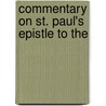 Commentary On St. Paul's Epistle To The door Frï¿½Dï¿½Ric Godet