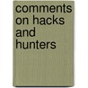 Comments On Hacks And Hunters door Lida L. Fleitmann