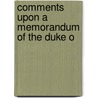 Comments Upon A Memorandum Of The Duke O door Sir William Francis Patrick Napier
