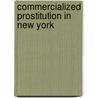 Commercialized Prostitution In New York by Kneeland