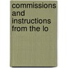 Commissions And Instructions From The Lo by Carolina. Proprietors