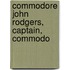 Commodore John Rodgers, Captain, Commodo