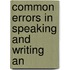 Common Errors In Speaking And Writing An