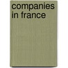 Companies In France door Sir Thomas Barclay