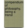 Compendium Of Philosophy, Being A Transl door Anuruddha